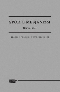 Spór o Mesjanizm. Rozwój idei - okłakda ebooka