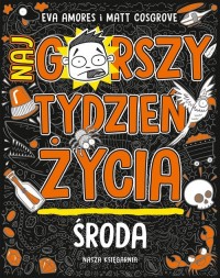 Środa. Najgorszy tydzień życia - okładka książki