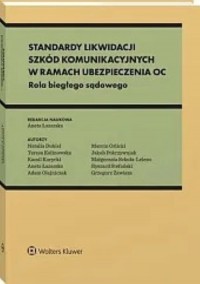 Standardy likwidacji szkód komunikacyjnych - okładka książki