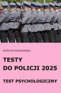 Testy do Policji 2025. Test psychologiczny - okładka książki