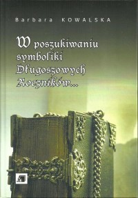 W poszukiwaniu symboliki Długoszowych - okłakda ebooka