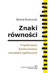 Znaki równości. O społecznym konstruowaniu - okłakda ebooka