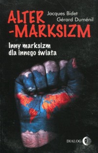 Altermarksizm. Inny marksizm dla - okłakda ebooka