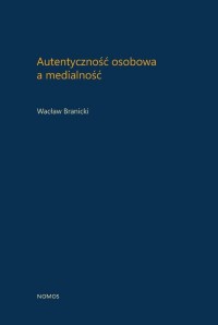 Autentyczność osobowa a medialność - okłakda ebooka