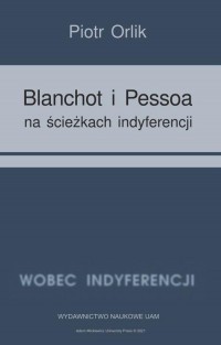 Blanchot i Pessoa na ścieżkach - okłakda ebooka