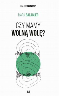 Czy mamy wolną wolę? - okłakda ebooka