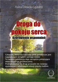 Droga do pokoju serca. Uzdrowienie - okłakda ebooka