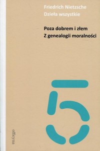 Dzieła wszystkie Tom 5 Poza dobrem - okłakda ebooka