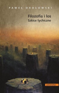 Filozofia i los. Szkice tychiczne - okłakda ebooka