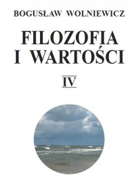 Filozofia i wartości. Tom IV - okłakda ebooka