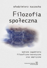 Filozofia społeczna. Wybrane zagadnienia - okłakda ebooka