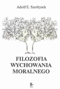 Filozofia wychowania moralnego - okłakda ebooka