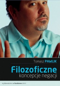 Filozoficzne koncepcje negacji - okłakda ebooka