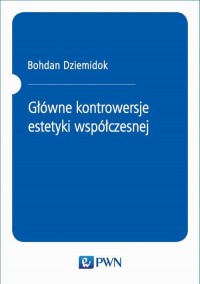 Główne kontrowersje estetyki współczesnej - okłakda ebooka