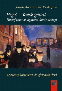 Hegel – Kierkegaard. Filozoficzno-teologiczna - okłakda ebooka