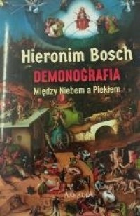 Hieronim Bosch. Demonografia - okładka książki