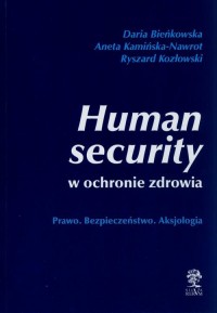 Human security w ochronie zdrowia. - okłakda ebooka