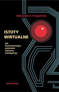 Istoty wirtualne. Jak fenomenologia - okłakda ebooka