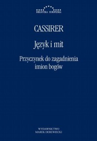 Język i mit. Przyczynek do zagadnienia - okłakda ebooka