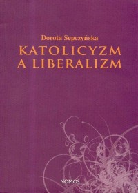 Katolicyzm a liberalizm - okłakda ebooka