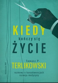 Kiedy kończy się życie. Rozmowy - okłakda ebooka