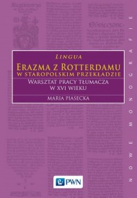 Lingua Erazma z Rotterdamu w staropolskim - okłakda ebooka