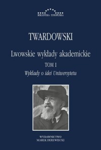 Lwowskie wykłady akademickie. T.I - okłakda ebooka