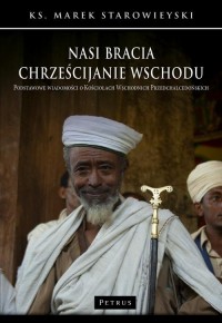 Nasi bracia chrześcijanie wschodu.Podstawowe - okłakda ebooka