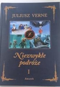 Niezwykłe podróże. Tom 1 - okładka książki