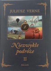 Niezwykłe podróże. Tom 2 - okładka książki