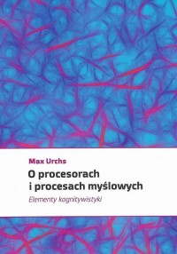 O procesorach i procesach myślowych. - okłakda ebooka