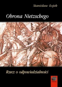 Obrona Nietzschego Rzecz o odpowiedzialności - okłakda ebooka