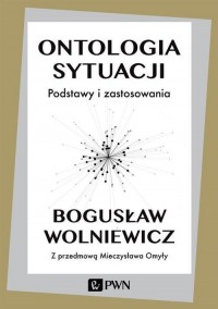 Ontologia sytuacji. Podstawy i - okłakda ebooka