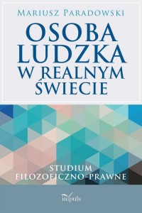 Osoba ludzka w realnym świecie. - okłakda ebooka