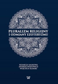 Pluralizm religijny i odmiany ezoteryzmu - okłakda ebooka