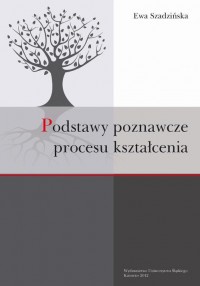 Podstawy poznawcze procesu kształcenia - okłakda ebooka