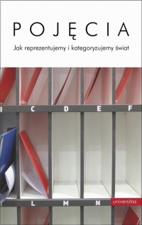 Pojęcia Jak reprezentujemy i kategoryzujemy - okłakda ebooka