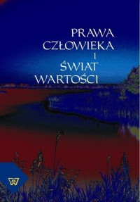 Prawa człowieka i świat wartości - okłakda ebooka