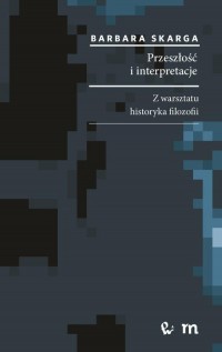 Przeszłość i interpretacje. Z warsztatu - okłakda ebooka