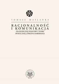 Racjonalność i komunikacja. Filozoficzne - okłakda ebooka