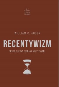 Recentywizm. Współczesna odmiana - okłakda ebooka