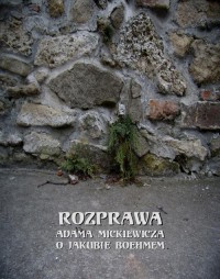 Rozprawa Mickiewicza o Jakubie - okłakda ebooka