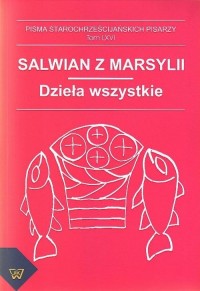 Salwian z Marsylii - dzieła wszystkie - okłakda ebooka