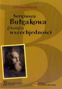 Sergiusza Bułgakowa filozofia wszechjedności - okłakda ebooka