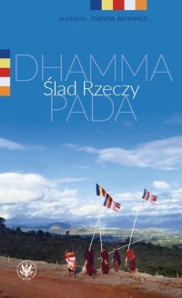 Ślad Rzeczy. Dhammapada - okłakda ebooka