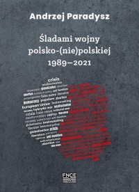 Śladami wojny polsko-(nie)polskiej - okłakda ebooka