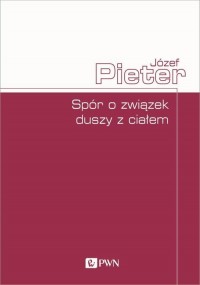 Spór o związek duszy z ciałem - okłakda ebooka