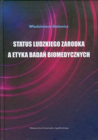 Status ludzkiego zarodka a etyka - okłakda ebooka