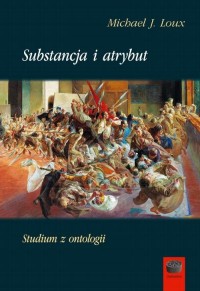 Substancja i atrybut. Studium z - okłakda ebooka