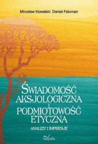 Świadomość aksjologiczna i podmiotowość - okłakda ebooka